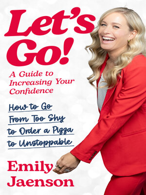 cover image of Let's Go! a Guide to Increasing Your Confidence